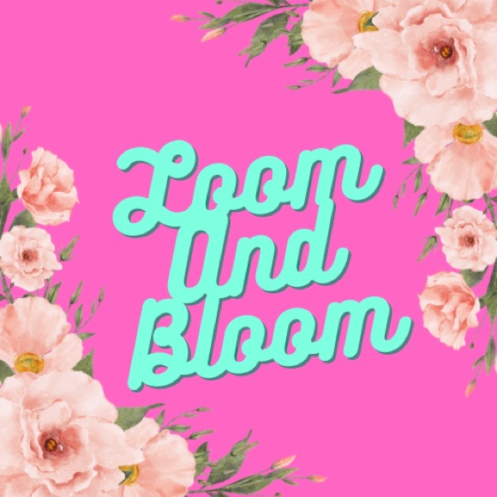 Meet your Posher, Loom and bloom